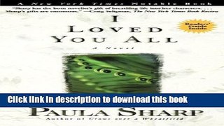 Read I Loved You All: A Novel Ebook Free