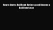 DOWNLOAD FREE E-books  How to Start a Bail Bond Business and Become a Bail Bondsman  Full E-Book