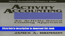 Read Books Activity Accounting: An Activity-Based Costing Approach E-Book Free