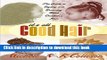 Download It s All Good Hair: The Guide to Styling and Grooming Black Children s Hair Ebook Free