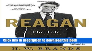 Read Book Reagan: The Life E-Book Free