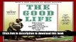 Download Book The Good Life: Helen and Scott Nearing s Sixty Years of Self-Sufficient Living PDF