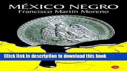 Read MÃ©xico negro Ebook Online