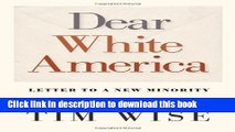 Read Book Dear White America: Letter to a New Minority (City Lights Open Media) E-Book Download