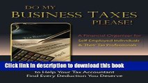 Read Books Do My Business Taxes Please: A Financial Organizer for Self-Employed Individuals
