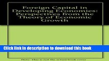 Read Books Foreign Capital in Developing Economies: Perspectives from the Theory of Economic