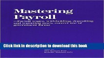 Read Books Mastering Payroll: Paying Wages, Withholding, Depositing and Reporting Taxes, Correct