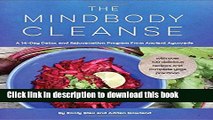 Read The Mindbody Cleanse: A 14-Day Detox and Rejuvenation Program from Ancient Ayurveda  Ebook