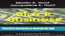 Read Books The History of Black Business : The Coming of America s Largest African-American-Owned