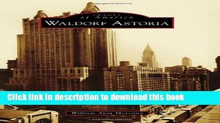 Read Books Waldorf Astoria (Images of America) E-Book Free
