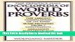 Read Book The Prentice-Hall Encyclopedia of World Proverbs: A Treasury of Wit and Wisdom Through