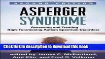 Download Asperger Syndrome, Second Edition: Assessing and Treating High-Functioning Autism