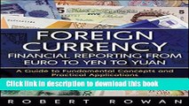 Read Books Foreign Currency Financial Reporting from Euro to Yen to Yuan: A Guide to Fundamental