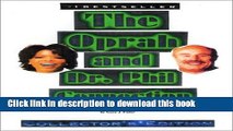 Read Books The Oprah and Dr. Phil Connection: Their Lives, Career, and Philosophies on Successful