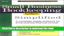 Read Books Small Business Bookkeeping System Simplified (Small Business Made Simple)