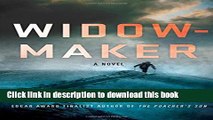 Read Book Widowmaker: A Novel (Mike Bowditch Mysteries) E-Book Free