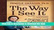 Read The Way I See It, Revised and Expanded 2nd Edition: A Personal Look at Autism and Asperger s