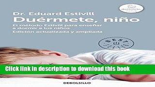Read DuÃ©rmete niÃ±o  / 5 Days to a Perfect Night s Sleep for Your Child (Spanish Edition) Ebook