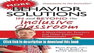 Read More Behavior Solutions In and Beyond the Inclusive Classroom: A Must-Have for Teachers and