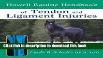 [PDF] Howell Equine Handbook of Tendon and Ligament Injuries [Read] Full Ebook