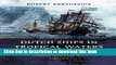 Read Books Dutch Ships in Tropical Waters: The Development of the Dutch East India Company (VOC)