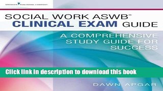 Read Book Social Work ASWB Clinical Exam Guide: A Comprehensive Study Guide for Success E-Book
