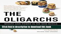 Download Books The Oligarchs: Wealth And Power In The New Russia PDF Online