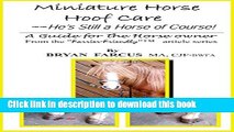 [PDF] Miniature Horse Hoof Care-He s still a horse of course! : A guide for the horse owner