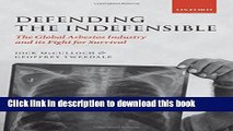 Read Books Defending the Indefensible: The Global Asbestos Industry and its Fight for Survival