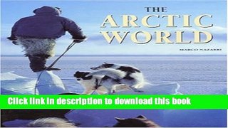 Read Book The Arctic World E-Book Free