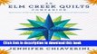 Read An Elm Creek Quilts Companion: New Fiction, Traditions, Quilts, and Favorite Moments from the