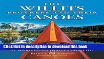 Read Books The Willits Brothers and Their Canoes: Wooden Boat Craftsmen in Washington State,