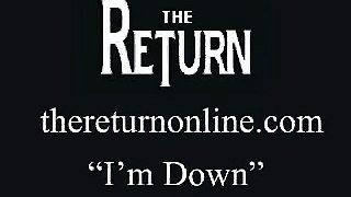 The Return - I'm Down (live 2-17-2007)