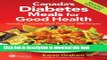 Read Canada s Diabetes Meals for Good Health: Includes Complete Meal Plans and 100 Recipes Ebook