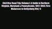 READ book Civil War Road Trip Volume I: A Guide to Northern Virginia Maryland & Pennsylvania