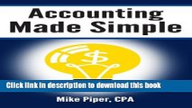 Download Books Accounting Made Simple: Accounting Explained in 100 Pages or Less Ebook PDF