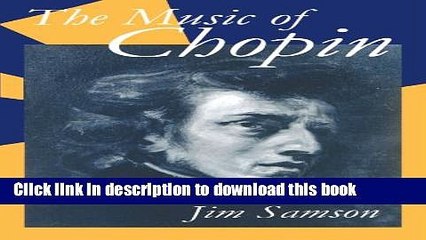 Read The Music of Chopin (Clarendon Paperbacks) Ebook Free