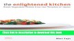 Download Enlightened Kitchen: Fresh Vegetable Dishes from the Temples of Japan  Ebook Free