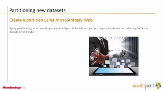 Partitioning in MicroStrategy 10 Secure Enterprise