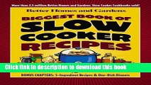 Read Better Homes and Gardens Biggest Book of Slow Cooker Recipes  Ebook Free