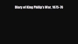 READ book Diary of King Philip's War 1675-76  DOWNLOAD ONLINE