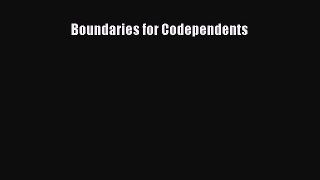 READ book  Boundaries for Codependents  Full Free