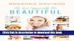 Read Eat Yourself Beautiful: True Beauty, From the Inside Out Ebook Free