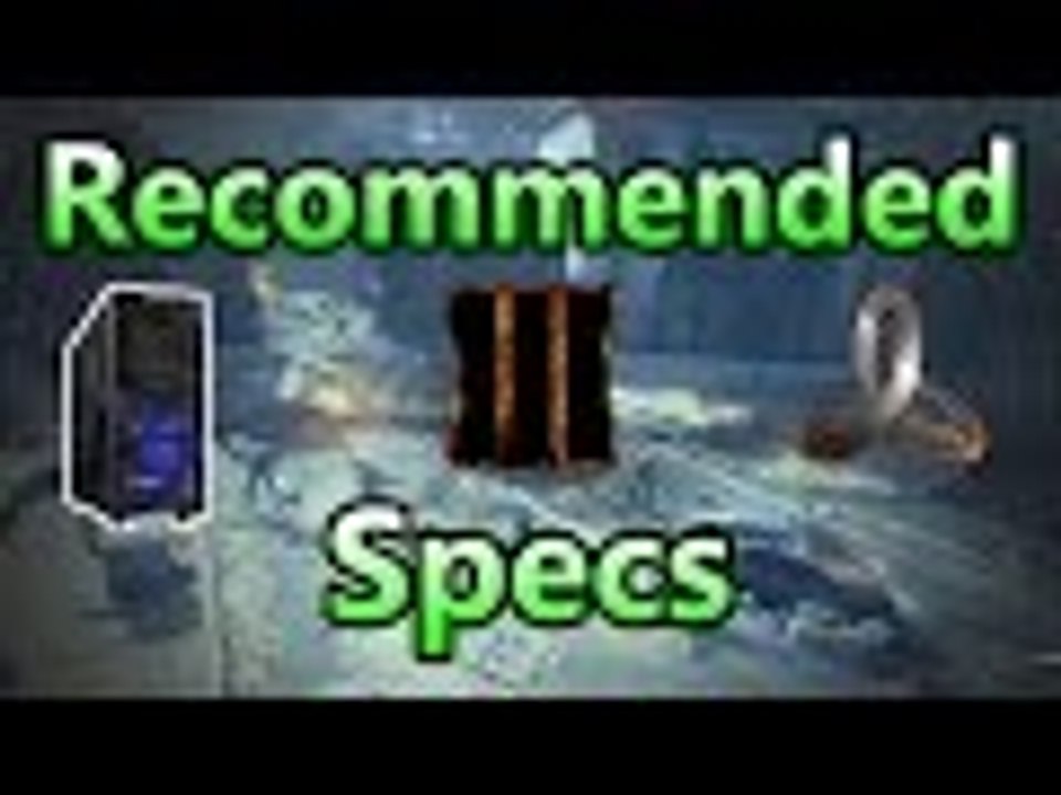 Treyarch Are Listening & Recommend PC Specs (Black Ops 3 News)