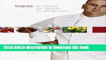 Download Tapas: A Taste of Spain in America  Ebook Free