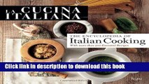 Read La Cucina Italiana Encyclopedia of Italian Cooking  Ebook Free