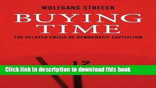 Read Buying Time: The Delayed Crisis of Democratic Capitalism  Ebook Free