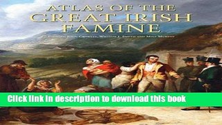 Download Atlas of the Great Irish Famine  Ebook Free