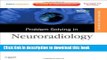 Download Problem Solving in Neuroradiology: Expert Consult - Online and Print, 1e  Ebook Free