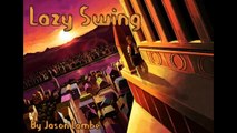 Lazy Swing: Kingdom Hearts 2 Jazz Cover